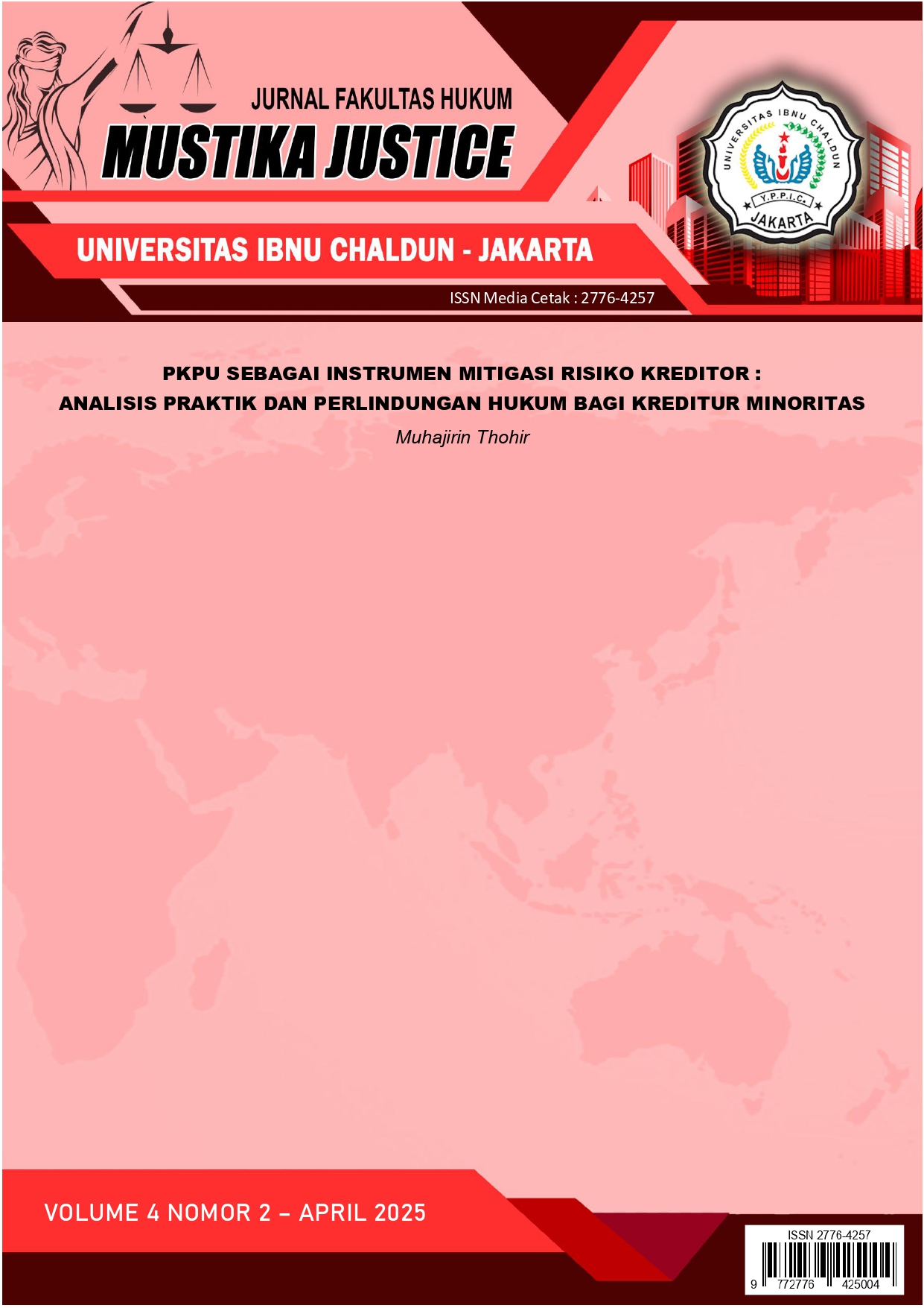 					View Vol. 4 No. 2 (2025): Mustika Justice: Jurnal Ilmu Hukum
				